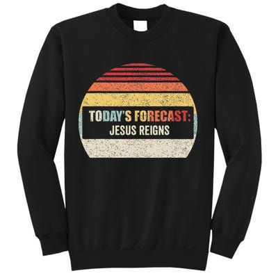 Vintage TodayS Forecast Jesus Reigns Funny Christian Pun Sweatshirt