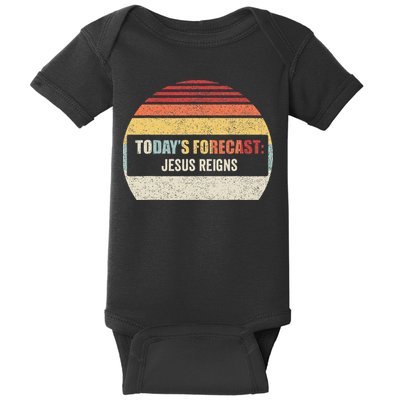 Vintage TodayS Forecast Jesus Reigns Funny Christian Pun Baby Bodysuit