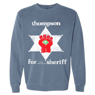 Vintage Thompsons For Sheriff Retro 1970 Distressed Tee Garment-Dyed Sweatshirt