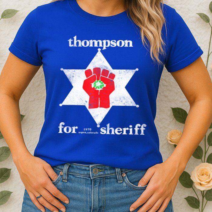 Vintage Thompsons For Sheriff Retro 1970 Distressed Tee Womens T-Shirt
