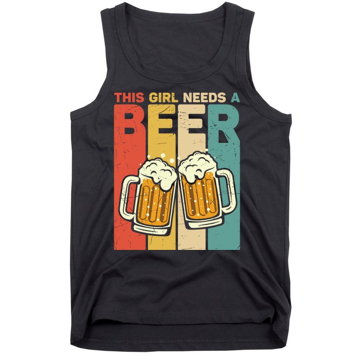 Vintage This Girl Needs A Beer Beer Lover Drinking Team Beer Gift Tank Top