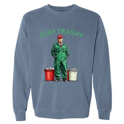 Vote Trump Garbage Man Stay Trashy 2024 Election President Garment-Dyed Sweatshirt