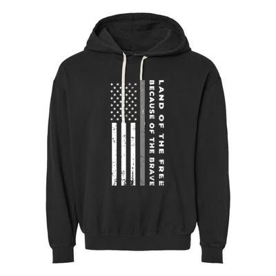 Vintage Thin Grey Line Land Of The Free Because Of The Brave Gift Garment-Dyed Fleece Hoodie