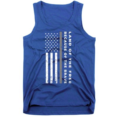 Vintage Thin Grey Line Land Of The Free Because Of The Brave Gift Tank Top