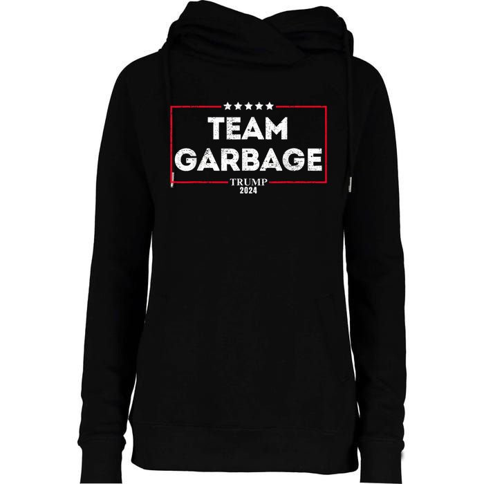 Vintage Team Garbage For Trump 2024 Womens Funnel Neck Pullover Hood