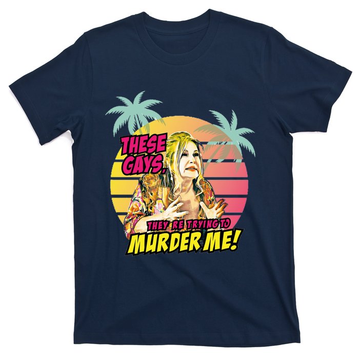 Vintage These Gays They Are Trying To Murder Me Essential T-Shirt