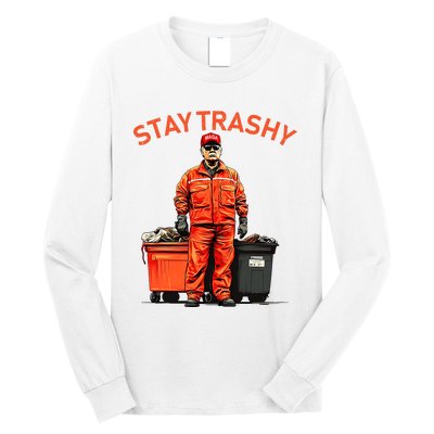 Vote Trump Garbage Man Stay Trashy 2024 Election President Long Sleeve Shirt