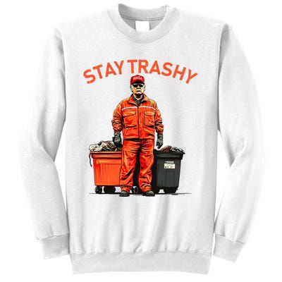 Vote Trump Garbage Man Stay Trashy 2024 Election President Sweatshirt