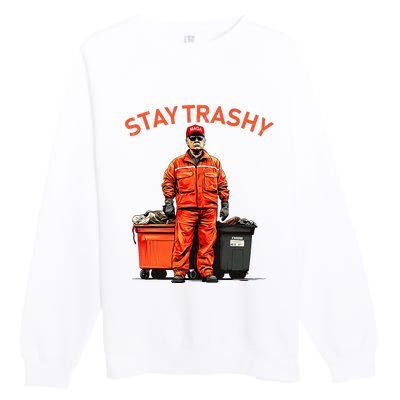 Vote Trump Garbage Man Stay Trashy 2024 Election President Premium Crewneck Sweatshirt