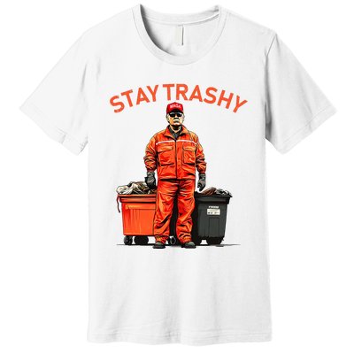 Vote Trump Garbage Man Stay Trashy 2024 Election President Premium T-Shirt