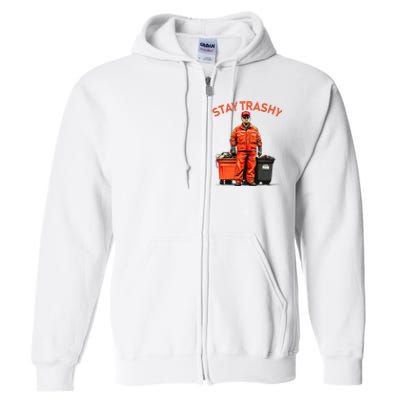 Vote Trump Garbage Man Stay Trashy 2024 Election President Full Zip Hoodie