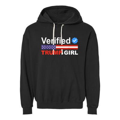 Verified Trump Girl 2024 Patriotic Us Flag Republican Funny Garment-Dyed Fleece Hoodie