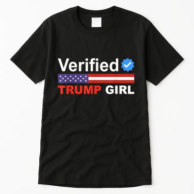 Verified Trump Girl 2024 Patriotic Us Flag Republican Funny Tall T-Shirt