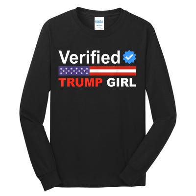 Verified Trump Girl 2024 Patriotic Us Flag Republican Funny Tall Long Sleeve T-Shirt