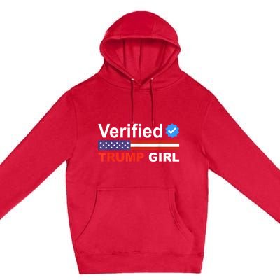 Verified Trump Girl 2024 Patriotic Us Flag Republican Funny Premium Pullover Hoodie