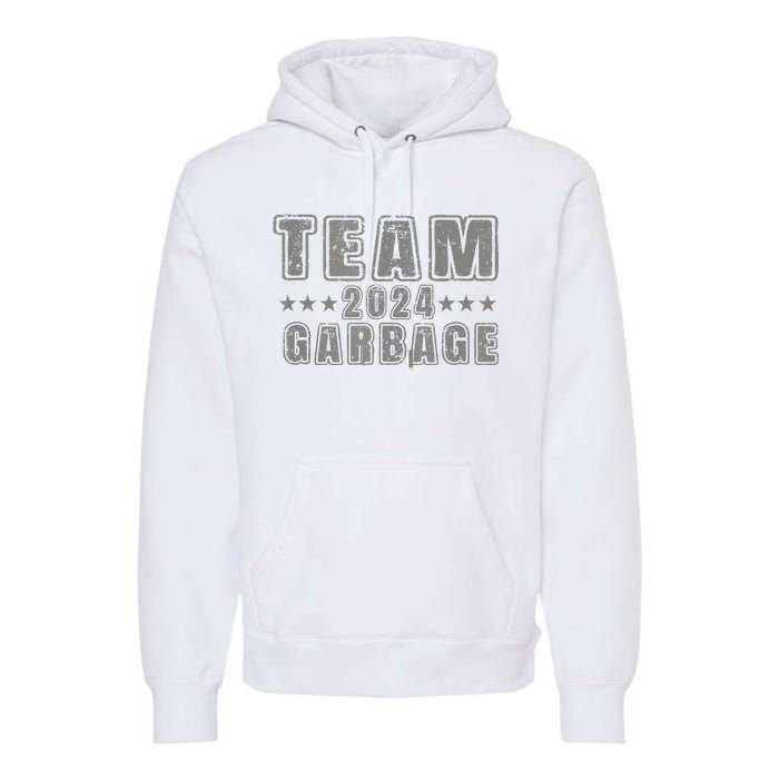 Vintage Team Garbage For Trump 2024 Elections 2024 Premium Hoodie