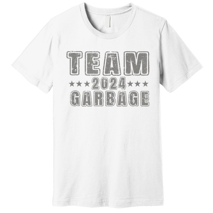 Vintage Team Garbage For Trump 2024 Elections 2024 Premium T-Shirt