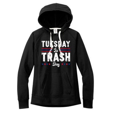 Vintage Trump Garbage Truck Trash Day Is Tuesday Garbage Man Women's Fleece Hoodie