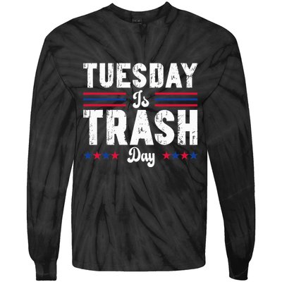 Vintage Trump Garbage Truck Trash Day Is Tuesday Garbage Man Tie-Dye Long Sleeve Shirt