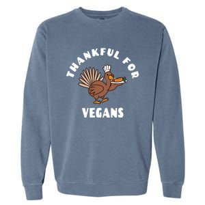 Vegan Thanksgiving Great Gift Turkey Chef Thankful For Vegans Gift Garment-Dyed Sweatshirt