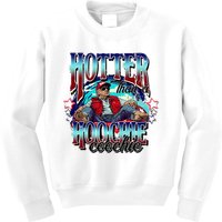 Viral Trump Hotter Than A Hoochie Coochie Trump Summer Vibes Kids Sweatshirt