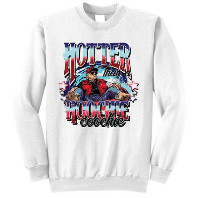 Viral Trump Hotter Than A Hoochie Coochie Donald Trump Summer Vibe Sweatshirt