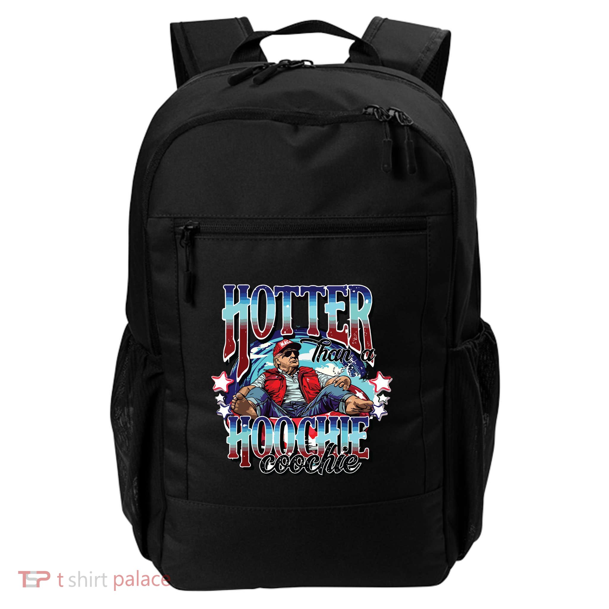 Viral Trump Hotter Than A Hoochie Coochie Trump Summer Vibes Daily Commute Backpack