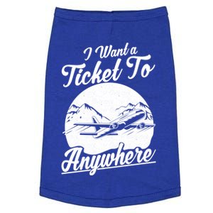 Vacation Traveler I Want A Ticket To Anywhere Meaningful Gift Doggie Tank