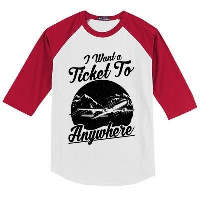 Vacation Traveler I Want A Ticket To Anywhere Meaningful Gift Kids Colorblock Raglan Jersey