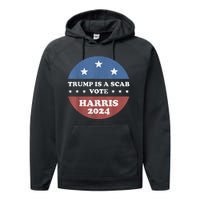 Vintage Trump Is A Scab Vote Harris 2024 Performance Fleece Hoodie