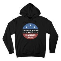 Vintage Trump Is A Scab Vote Harris 2024 Tall Hoodie