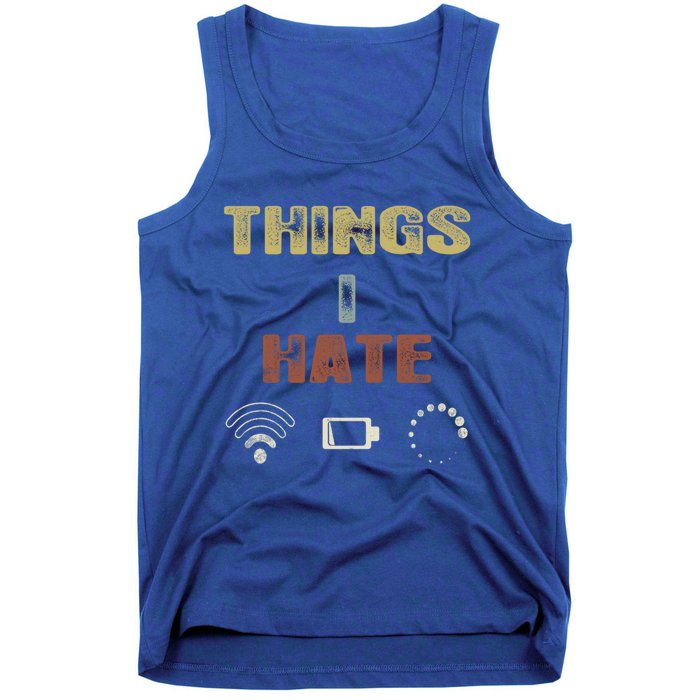 Vintage Things I Hate Gamer Great Gift Funny Gift Pc Video Game Streamer Gift Tank Top