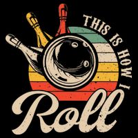 Vintage This Is How I Roll Bowling Players Tee Bowler Backpack