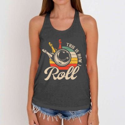 Vintage This Is How I Roll Bowling Players Tee Bowler Women's Knotted Racerback Tank