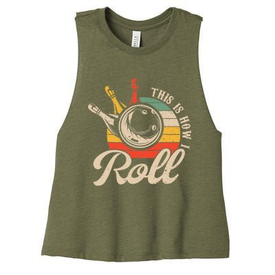 Vintage This Is How I Roll Bowling Players Tee Bowler Women's Racerback Cropped Tank