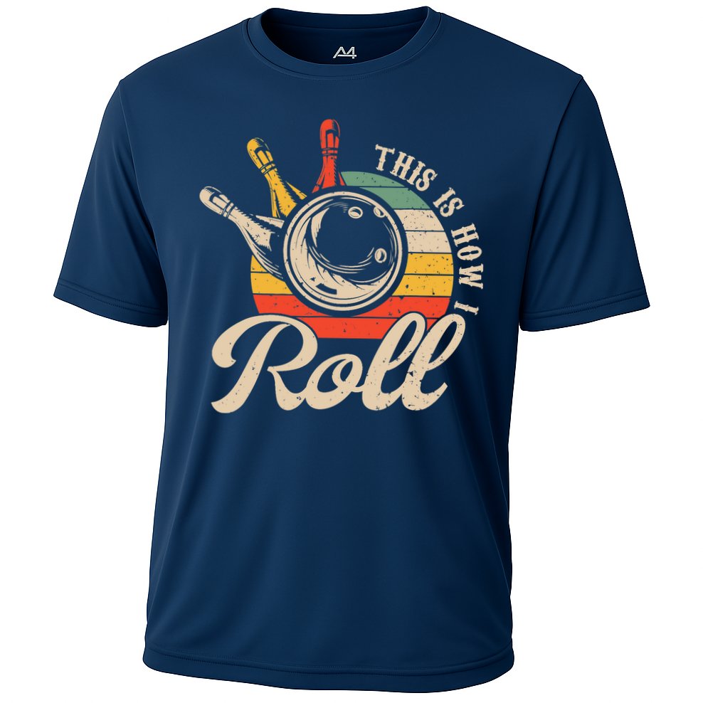 Vintage This Is How I Roll Bowling Players Tee Bowler Performance Shirt
