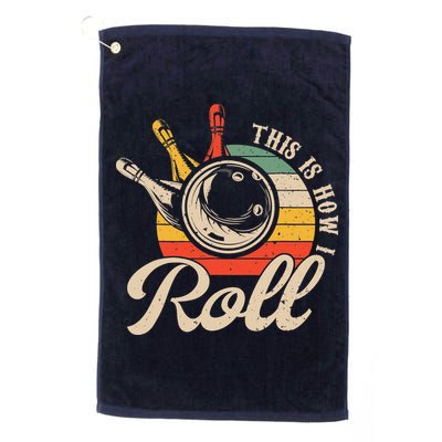 Vintage This Is How I Roll Bowling Players Tee Bowler Golf Towel