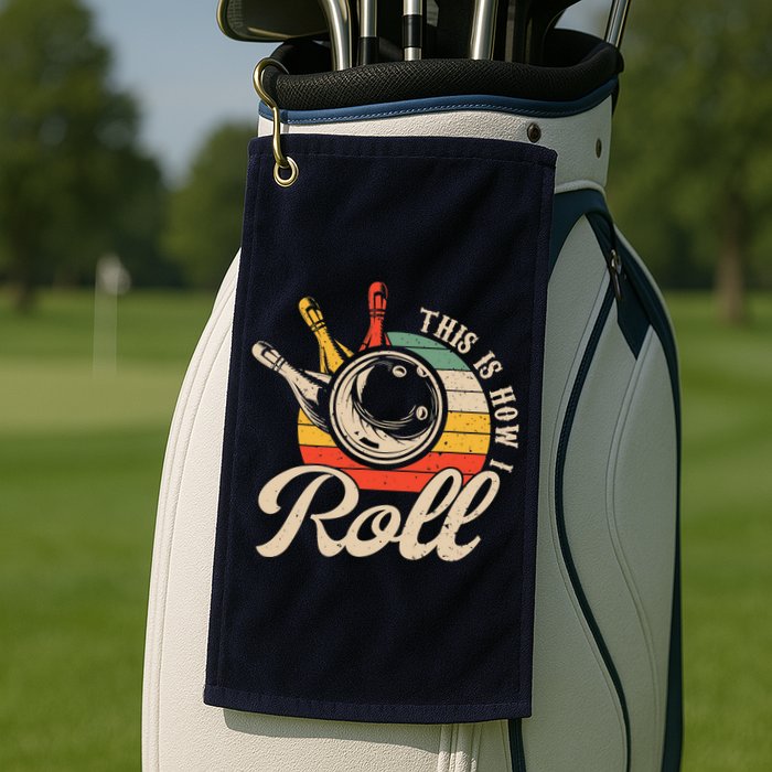Vintage This Is How I Roll Bowling Players Tee Bowler Golf Towel