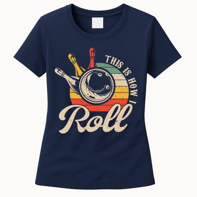 Vintage This Is How I Roll Bowling Players Tee Bowler Womens T-Shirt
