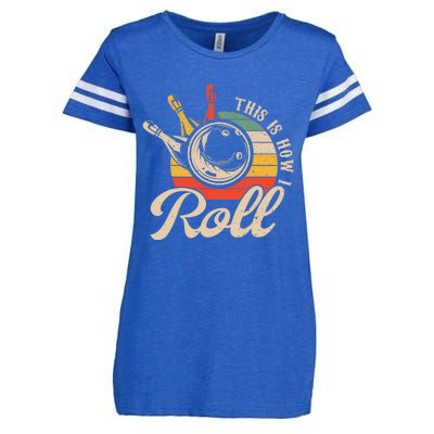 Vintage This Is How I Roll Bowling Players Tee Bowler Enza Ladies Jersey Football T-Shirt