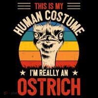 Vintage This Is My Human Costume IM Really An Ostrich Retro T-Shirt