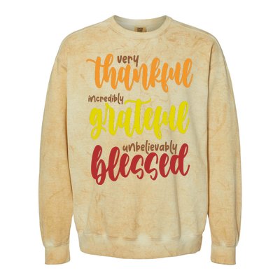 Very Thankful Incredibly Grateful Unbelievably Blessed Colorblast Crewneck Sweatshirt