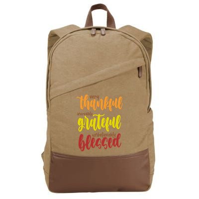 Very Thankful Incredibly Grateful Unbelievably Blessed Cotton Canvas Backpack