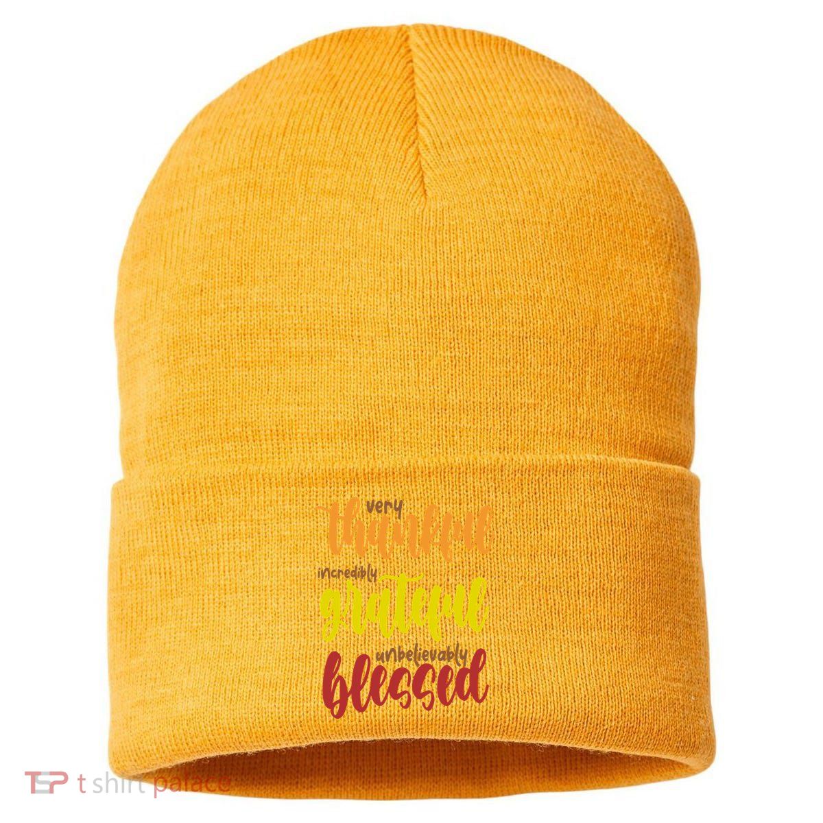 Very Thankful Incredibly Grateful Unbelievably Blessed Sustainable Knit Beanie