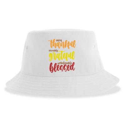Very Thankful Incredibly Grateful Unbelievably Blessed Sustainable Bucket Hat