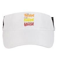 Very Thankful Incredibly Grateful Unbelievably Blessed Adult Drive Performance Visor