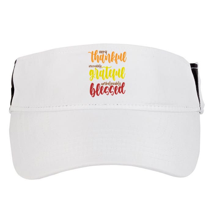 Very Thankful Incredibly Grateful Unbelievably Blessed Adult Drive Performance Visor