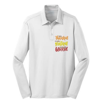 Very Thankful Incredibly Grateful Unbelievably Blessed Silk Touch Performance Long Sleeve Polo