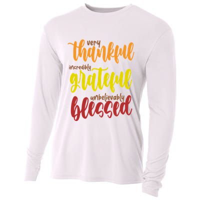 Very Thankful Incredibly Grateful Unbelievably Blessed Cooling Performance Long Sleeve Crew