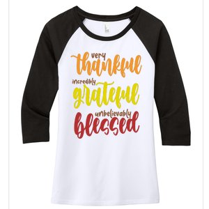 Very Thankful Incredibly Grateful Unbelievably Blessed Women's Tri-Blend 3/4-Sleeve Raglan Shirt